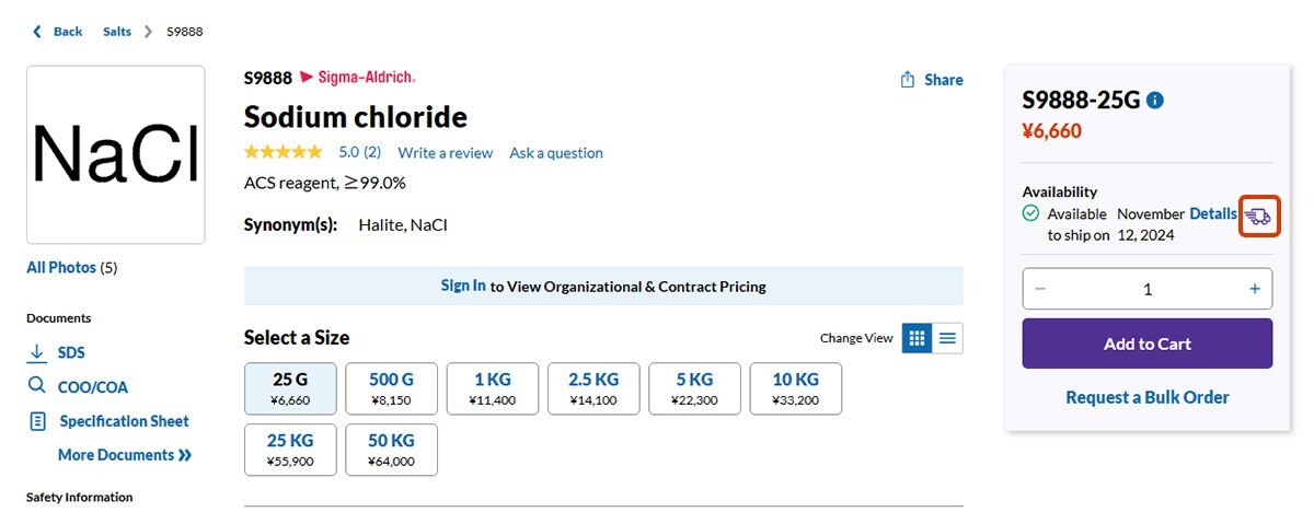 A product page for Sodium Chloride (NaCl) on the Sigma-Aldrich website. On the right side, the specific product code (S9888-25G) is shown, along with a price of ¥6,660 and availability information indicating shipment is possible on November 12, 2024. There is also an option to add the item to the cart.